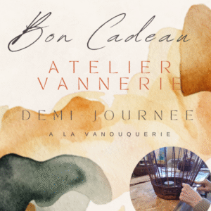 Bon Cadeau - 1 demi-journée de vannerie